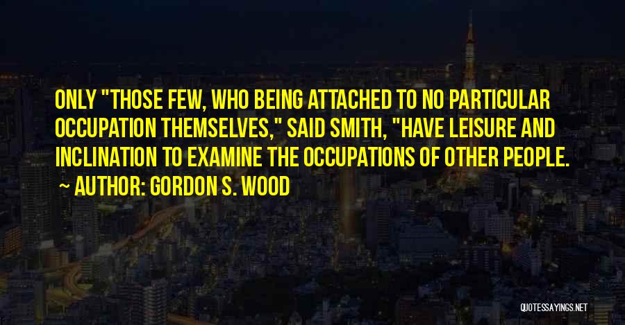 Gordon S. Wood Quotes 1588188