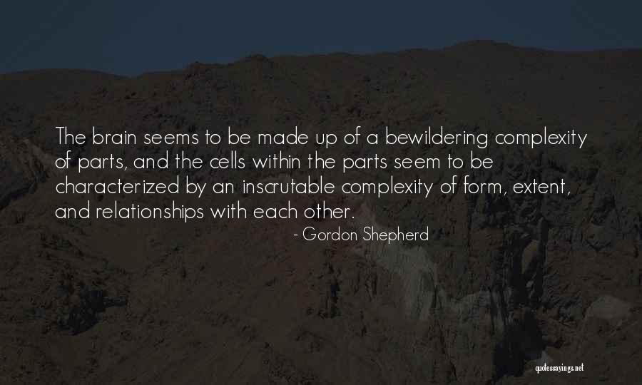 Gordon Shepherd Quotes 2066328