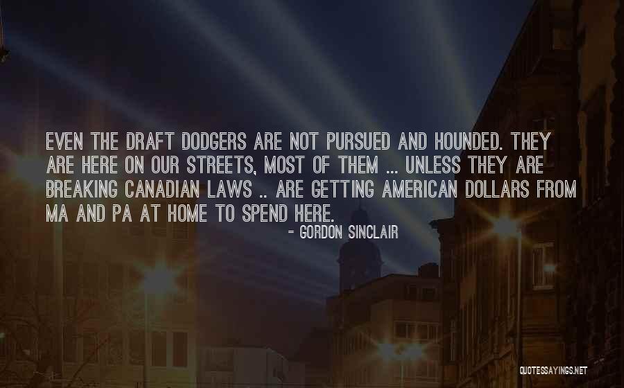 Gordon Sinclair Quotes 806962 Gordon Sinclair Quotes 806962