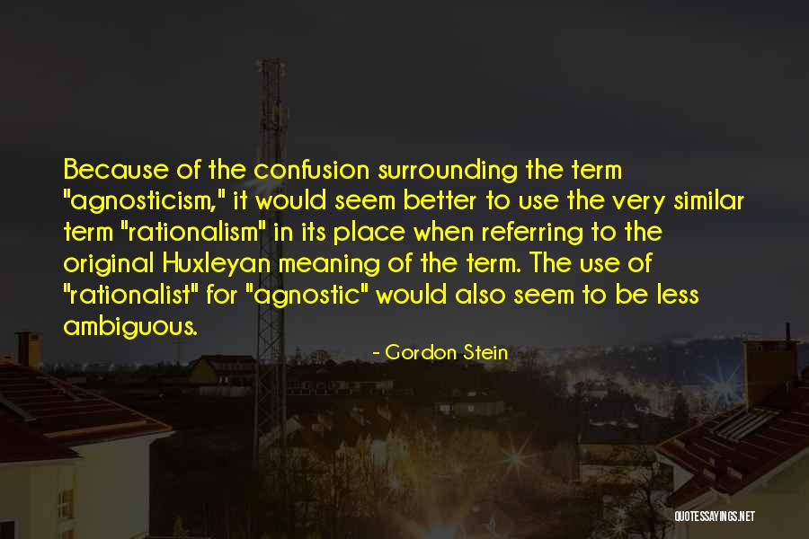 Gordon Stein Quotes 2056483