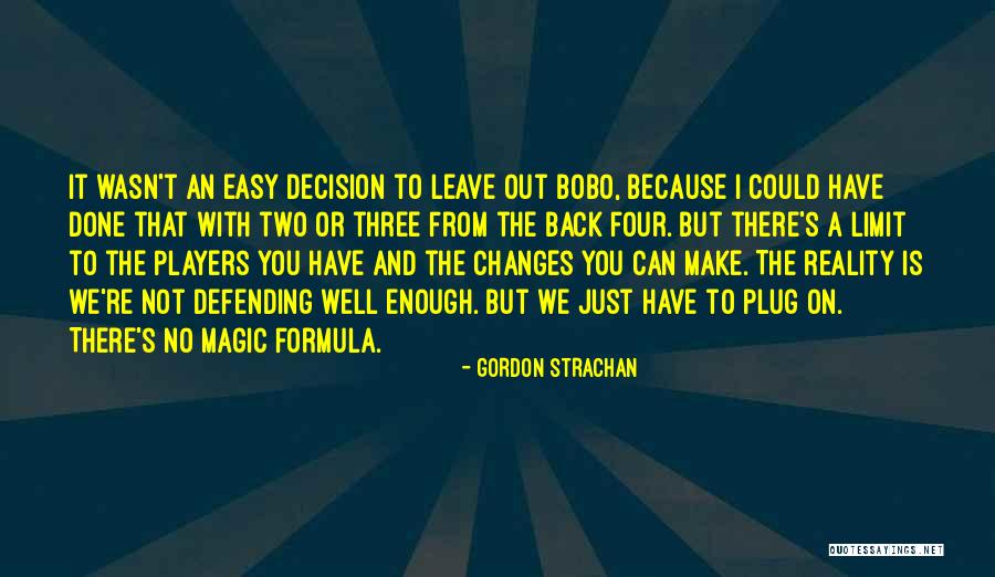 Gordon Strachan Quotes 1032356 Gordon Strachan Quotes 1032356