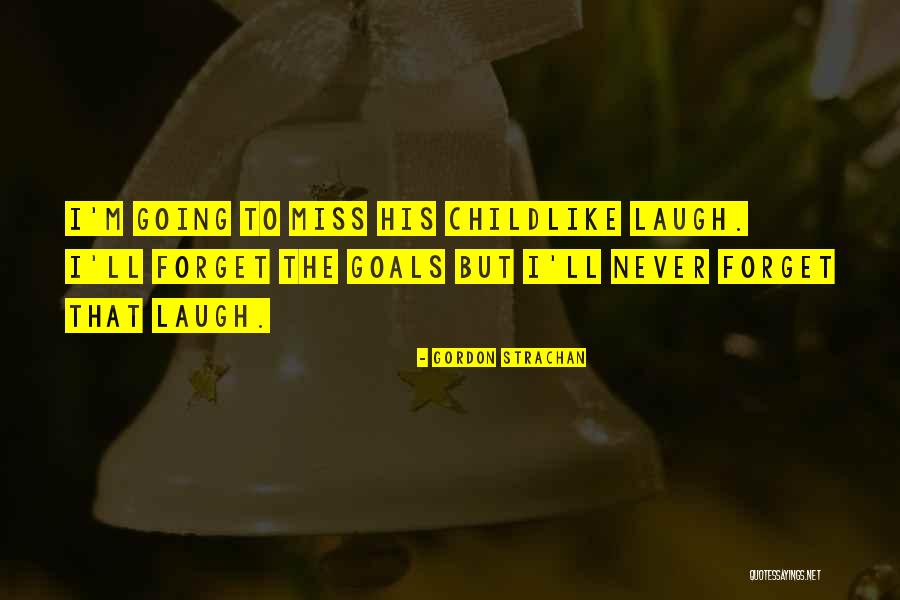 Gordon Strachan Quotes 1392504 Gordon Strachan Quotes 1392504