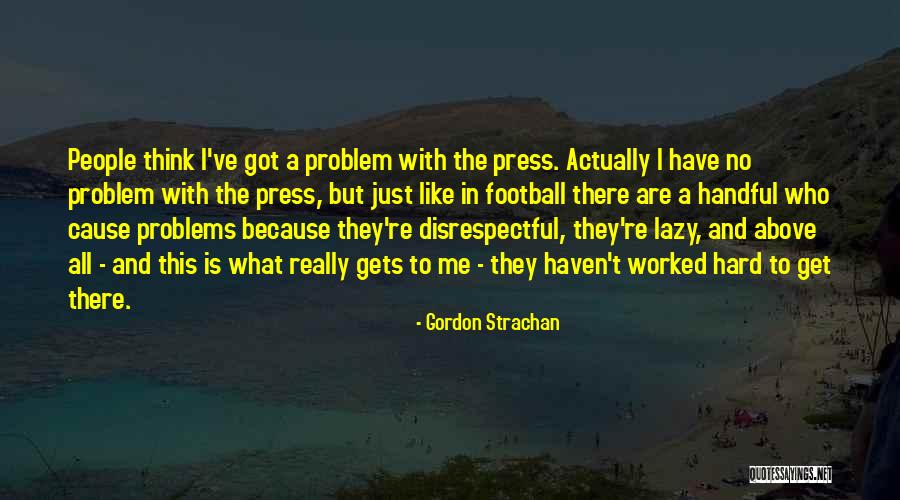 Gordon Strachan Quotes 1398874