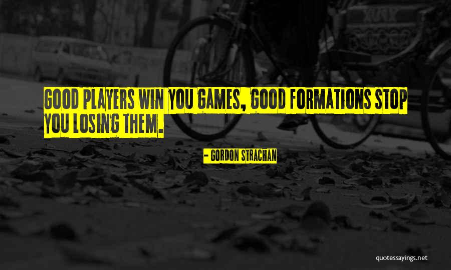 Gordon Strachan Quotes 1708764 Gordon Strachan Quotes 1708764