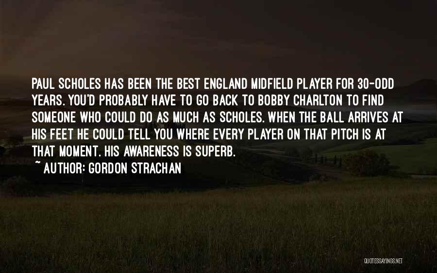 Gordon Strachan Quotes 1831617