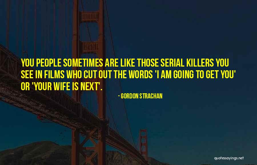 Gordon Strachan Quotes 1954378 Gordon Strachan Quotes 1954378