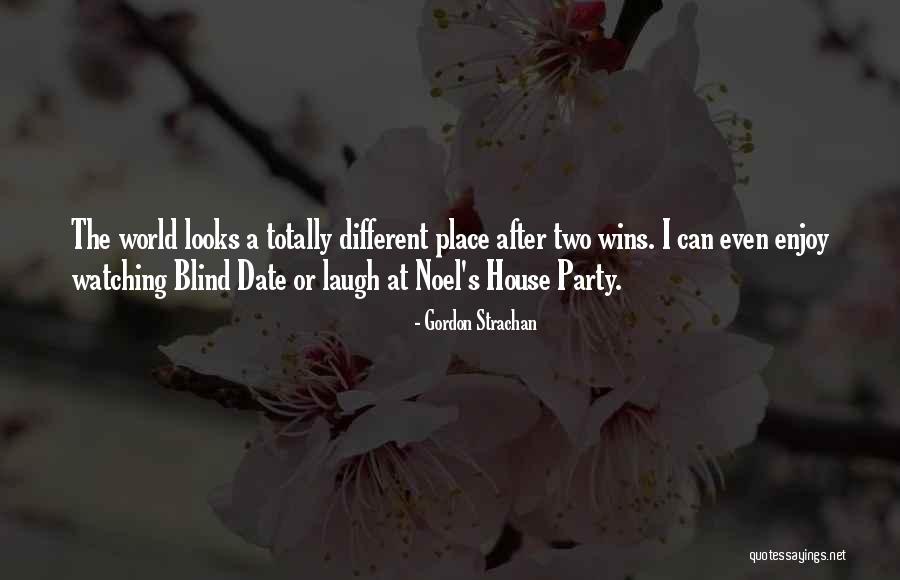 Gordon Strachan Quotes 524135 Gordon Strachan Quotes 524135