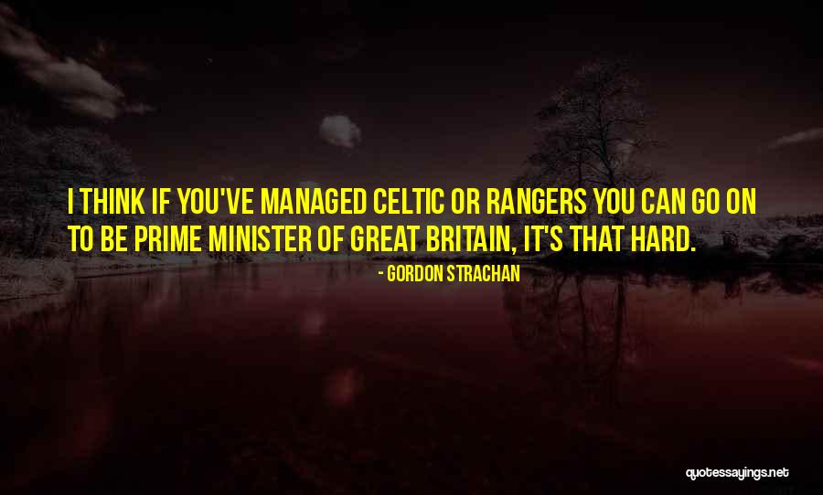 Gordon Strachan Quotes 953886 Gordon Strachan Quotes 953886