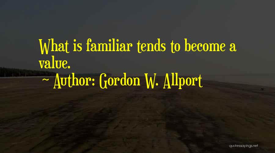 Gordon W. Allport Quotes 1395871