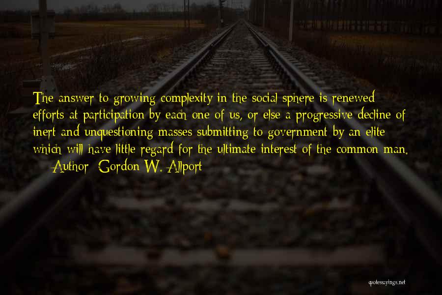 Gordon W. Allport Quotes 1594019