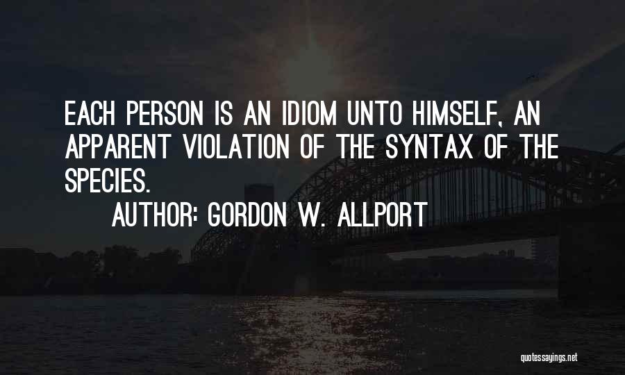 Gordon W. Allport Quotes 372978