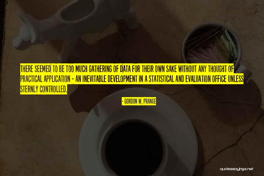 Gordon W. Prange Quotes 1283278 Gordon W. Prange Quotes 1283278