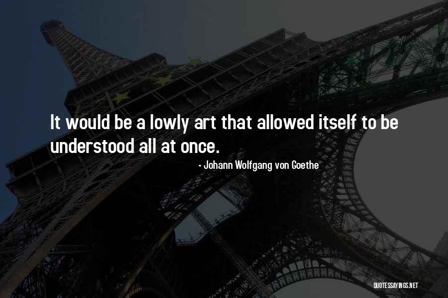 Gordon Welchman Quotes By Johann Wolfgang Von Goethe Gordon Welchman Quotes By Johann Wolfgang Von Goethe