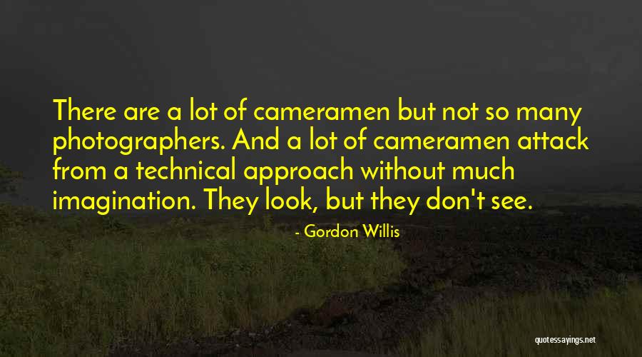 Gordon Willis Quotes 1252985 Gordon Willis Quotes 1252985