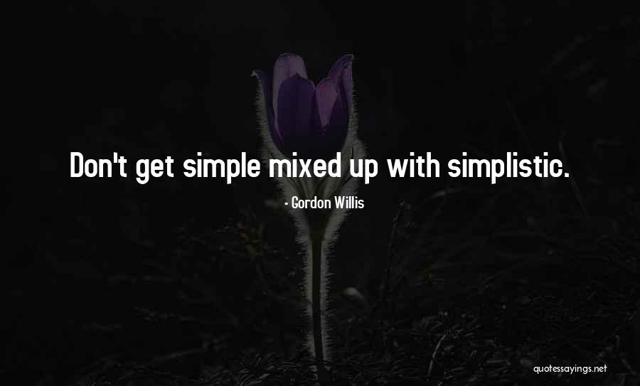 Gordon Willis Quotes 1888790 Gordon Willis Quotes 1888790