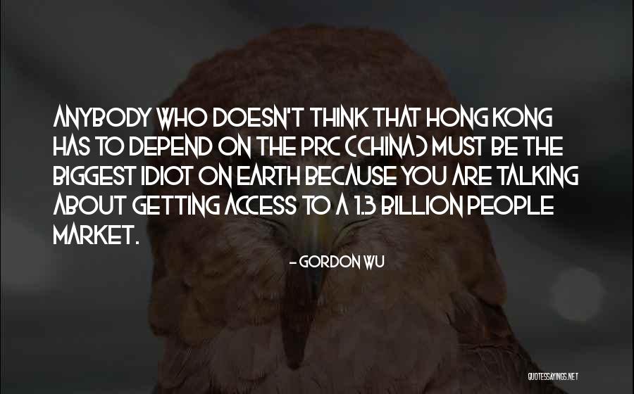 Gordon Wu Quotes 2036698