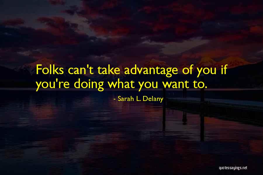 Gordonia Alatamaha Quotes By Sarah L. Delany Gordonia Alatamaha Quotes By Sarah L. Delany