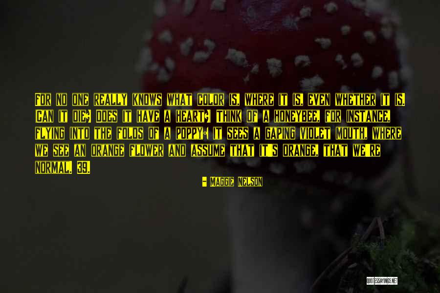 Gorduras Hidrogenadas Quotes By Maggie Nelson Gorduras Hidrogenadas Quotes By Maggie Nelson