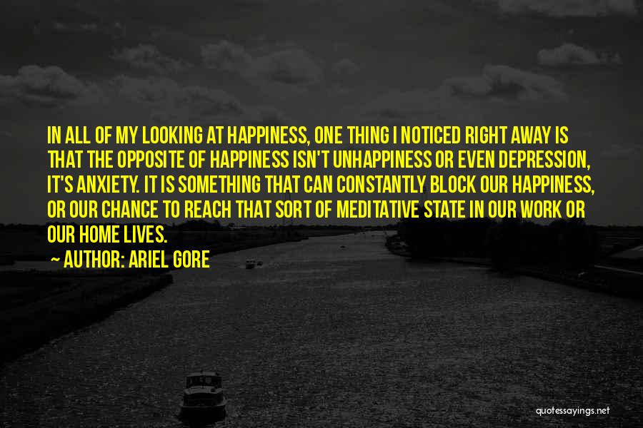 Gore Quotes By Ariel Gore