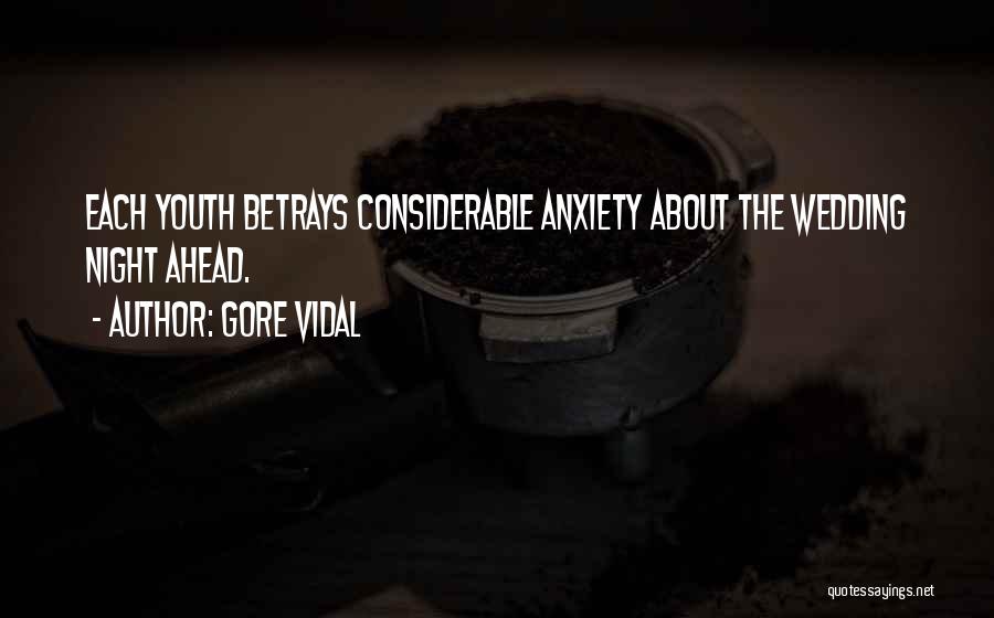 Gore Quotes By Gore Vidal