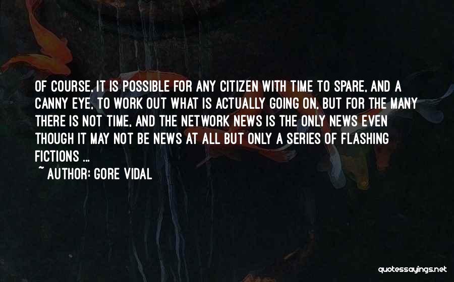 Gore Vidal Quotes 1165206