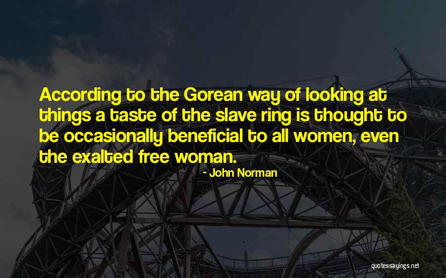 Gorean Slave Quotes By John Norman Gorean Slave Quotes By John Norman