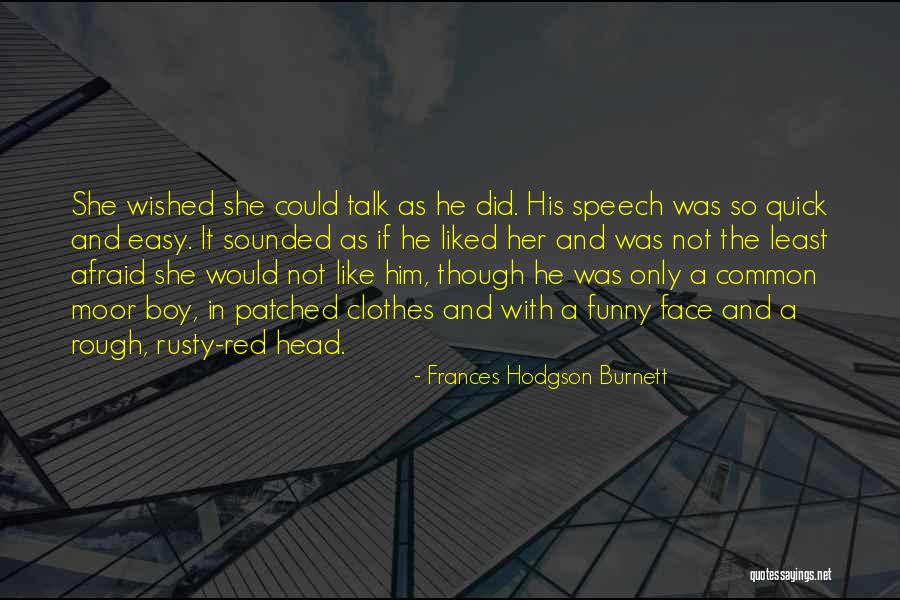 Gorelik Triplets Quotes By Frances Hodgson Burnett Gorelik Triplets Quotes By Frances Hodgson Burnett