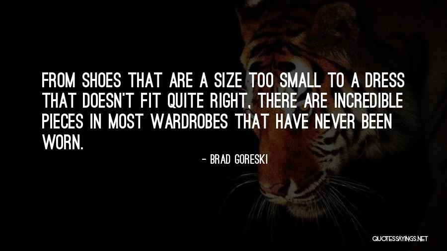 Goreski Quotes By Brad Goreski Goreski Quotes By Brad Goreski