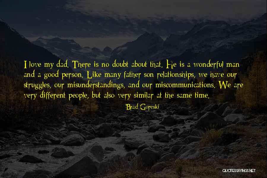 Goreski Quotes By Brad Goreski Goreski Quotes By Brad Goreski