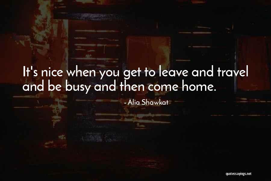 Gorgas Homemade Quotes By Alia Shawkat Gorgas Homemade Quotes By Alia Shawkat