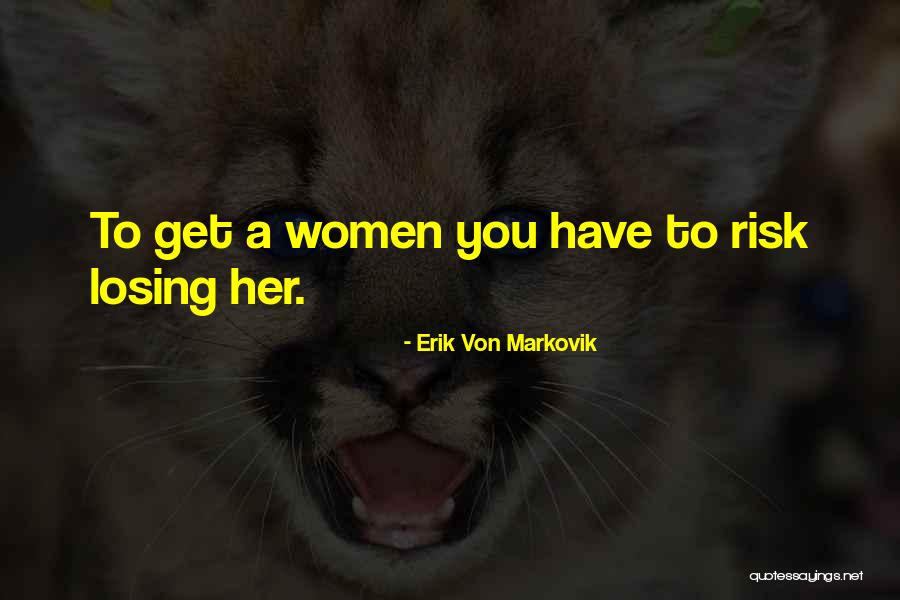 Gorged Gear Quotes By Erik Von Markovik Gorged Gear Quotes By Erik Von Markovik