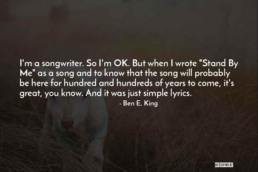 Gorgenfh Quotes By Ben E. King Gorgenfh Quotes By Ben E. King
