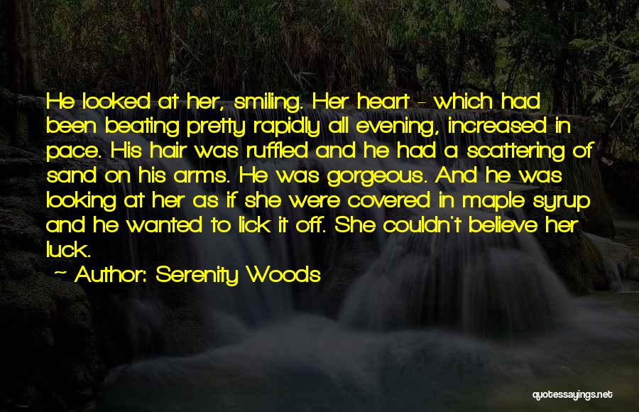 Gorgeous Looking Quotes By Serenity Woods