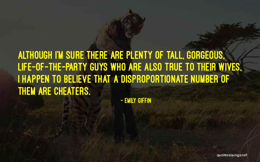 Gorgeous Men Quotes By Emily Giffin Gorgeous Men Quotes By Emily Giffin