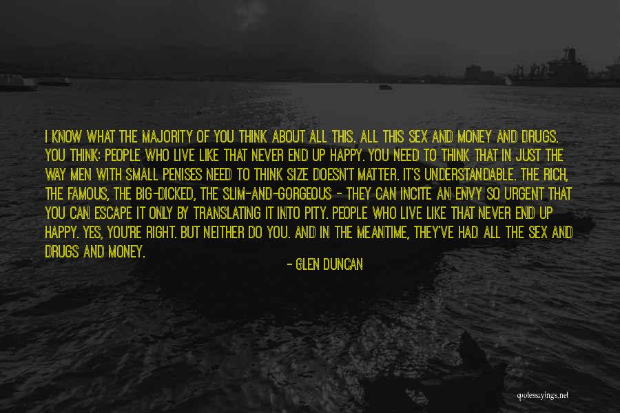 Gorgeous Men Quotes By Glen Duncan Gorgeous Men Quotes By Glen Duncan