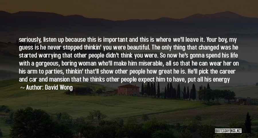 Gorgeous Woman Quotes By David Wong