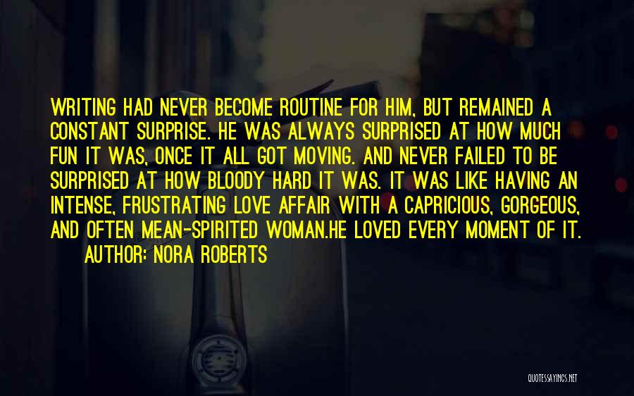 Gorgeous Woman Quotes By Nora Roberts