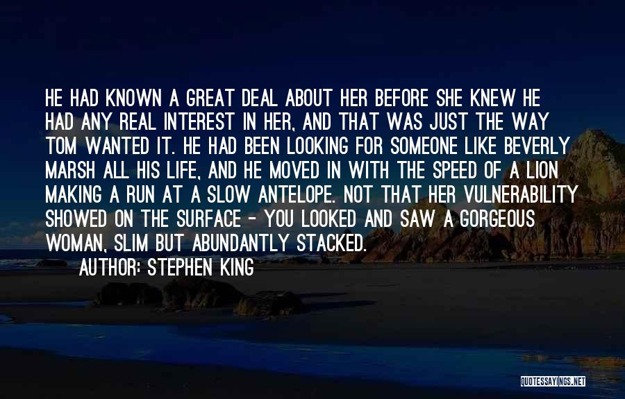 Gorgeous Woman Quotes By Stephen King