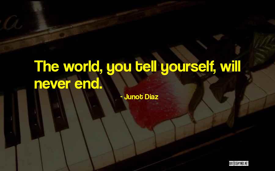 Gorgeousgeous Quotes By Junot Diaz Gorgeousgeous Quotes By Junot Diaz