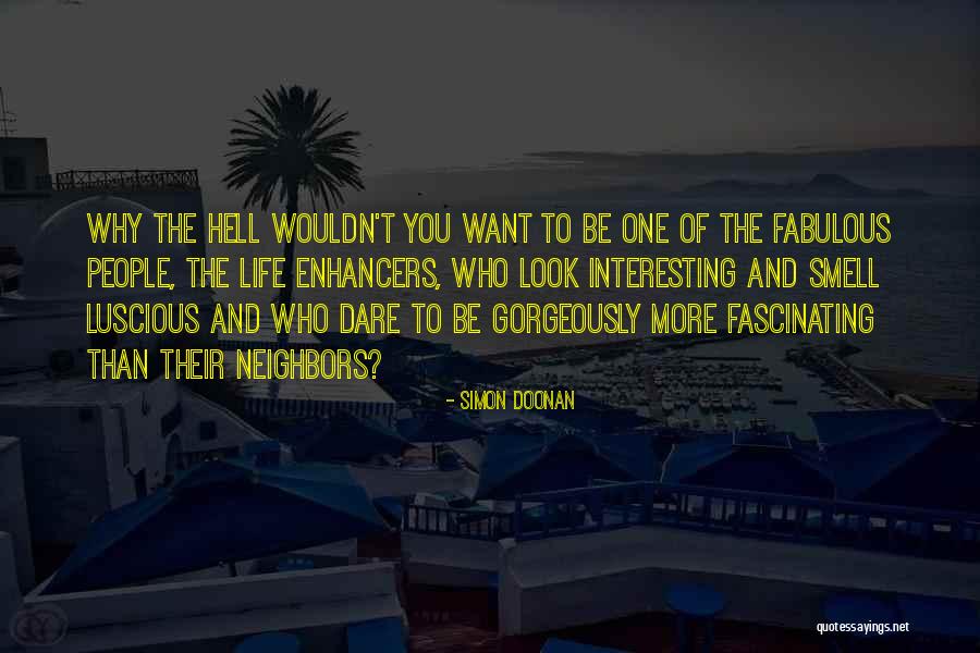 Gorgeously Done Quotes By Simon Doonan Gorgeously Done Quotes By Simon Doonan