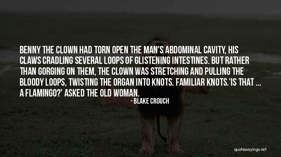 Gorging Quotes By Blake Crouch Gorging Quotes By Blake Crouch