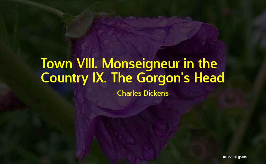Gorgon Quotes By Charles Dickens Gorgon Quotes By Charles Dickens