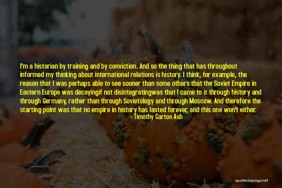 Gorgoroth Albums Quotes By Timothy Garton Ash Gorgoroth Albums Quotes By Timothy Garton Ash