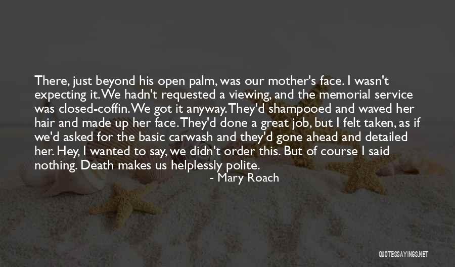 Gorgoroth Live Quotes By Mary Roach Gorgoroth Live Quotes By Mary Roach