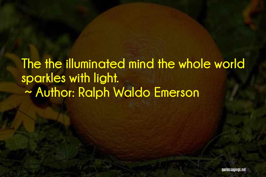 Gorgoth Quotes By Ralph Waldo Emerson