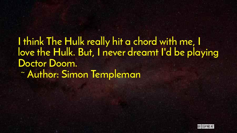 Gorgoth Quotes By Simon Templeman