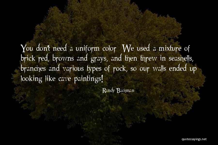 Gorgulho Quotes By Randy Bachman Gorgulho Quotes By Randy Bachman