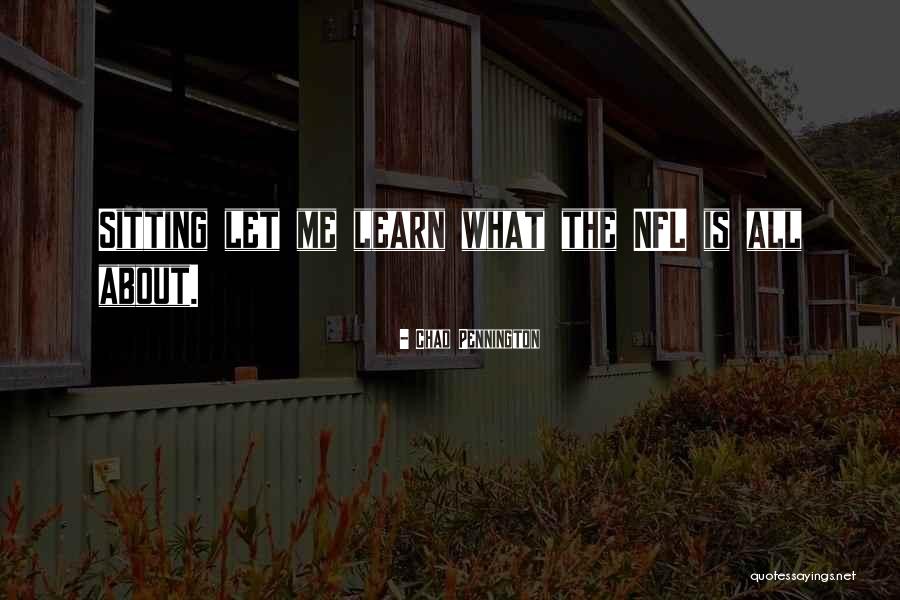 Gorian And Associates Quotes By Chad Pennington Gorian And Associates Quotes By Chad Pennington