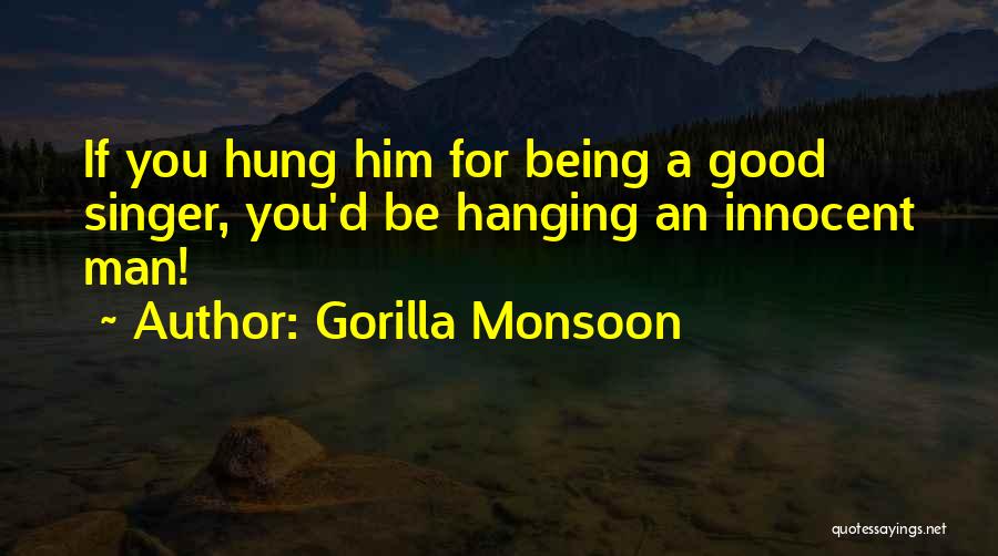 Gorilla Monsoon Quotes 1526391