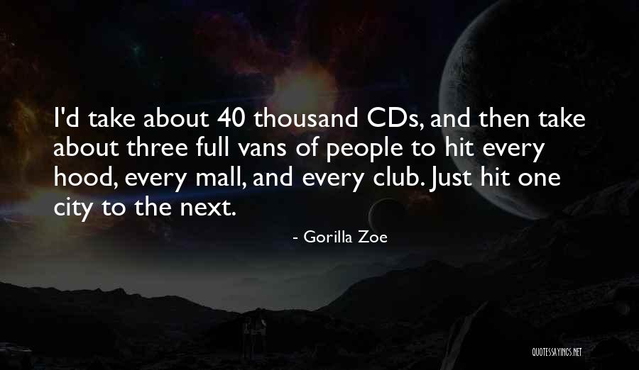 Gorilla Zoe Quotes 2120411